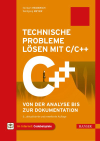 Norbert Heiderich — Technische Probleme lösen mit C/C++