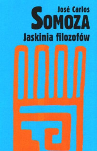 José Carlos Somoza — Jaskinia filozofów