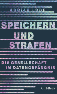 Lobe, Adrian — SPEICHERN UND STRAFEN