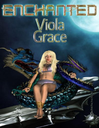 Viola Grace [Grace, Viola] — Viola Grace - Terran Times 15 - Enchanted