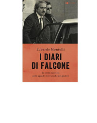 admin — Edoardo Montolli - I diari di Falcone (2018)