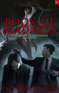 Tim Waggoner — Book of Madness