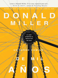 Donald Miller — Un Largo Camino De Mil Años