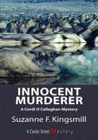 Suzanne F. Kingsmill — Innocent Murderer