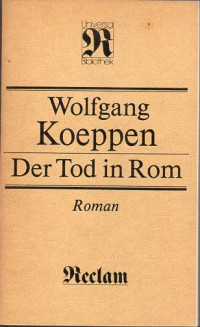 Wolfgang Koeppen — Der Tod in Rom