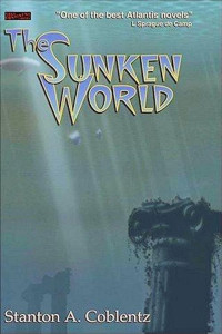 Stanton A. Coblentz — The Sunken World