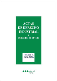 Tato Plaza, Anxo;Costas Comesaa, Julio; — Actas de Derecho Industrial y Derecho de Autor. Volumen 41: (2020-2021)