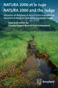 Charles-Hubert Born;Francis Haumont; — Natura 2000 Et Le Juge/Natura 2000 and the Judge