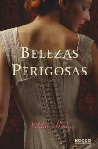 Libba Bray — Belezas Perigosas