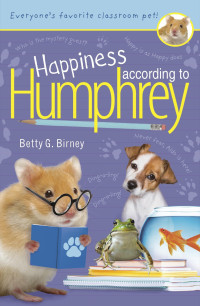 Betty G. Birney — Happiness According to Humphrey