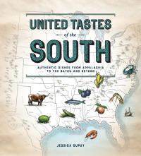 Jessica Dupuy — United Tastes of the South (Southern Living): Authentic Dishes From Appalachia to the Bayou and Beyond