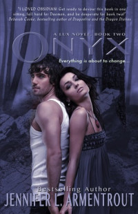 Jennifer L. Armentrout — Jennifer L. Armentrout - A Lux Novel 02 - Onyx