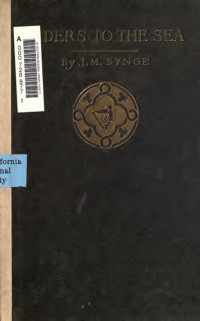 Synge, J. M. (John Millington), 1871-1909 — Riders to the sea