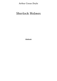 Arthur Conan Doyle — Sherlock Holmes