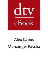 Capus, A — Munzinger Pascha