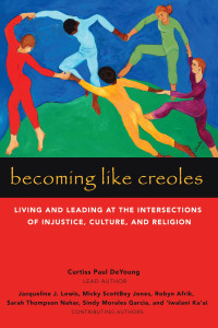 Curtiss Paul DeYoung;Jacqueline J. Lewis;Micky ScottBey Jones; — Becoming Like Creoles