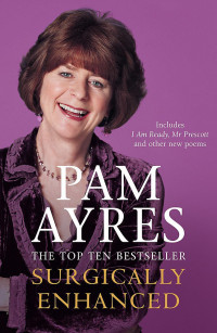 Pam Ayres — Surgically Enhanced