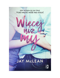 Więcej niż my — Jay McLean