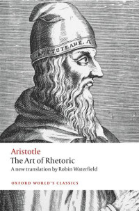 Robin Waterfield (trans) — Aristotle: The Art of Rhetoric