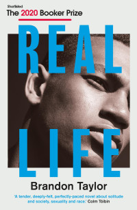 Brandon Taylor — Real Life