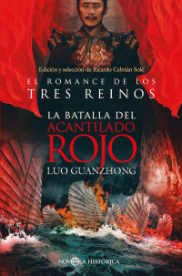 Luo Guanzhong — La batalla del Acantilado Rojo