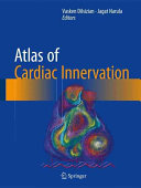 Vasken Dilsizian, Jagat Narula — Atlas of Cardiac Innervation