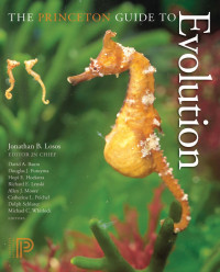 Jonathan B. Losos — The Princeton Guide to Evolution