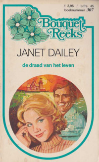 Janet Dailey, Mary Mayer — De draad van het leven