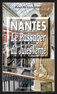 Rémi Devallière — Nantes, le passager du Jules Verne