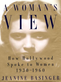 Jeanine Basinger — A Woman's View