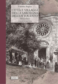 Vittorio Angius — Città e villlaggi della Sardegna dell'Ottocento (Ichnusa - Ozieri) Vol. 2