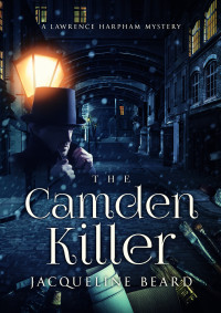 Jacqueline Beard — The Camden Killer: A Lawrence Harpham Mystery Book 8