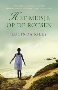 Lucinda Riley — Het meisje op de rotsen