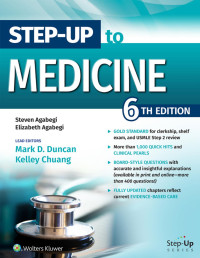 Steven Agabegi, MD & Elizabeth Agabegi, MD & Mark D. Duncan, MD & Kelley Chuang, MD — Step-Up to Medicine, 6e