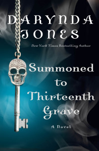 Darynda Jones — Summoned to Thirteenth Grave 13