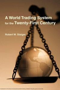 Staiger, Robert W. — A World Trading System for the Twenty-First Century
