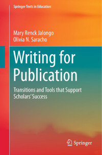 Mary Renck Jalongo & Olivia N. Saracho — Writing for Publication