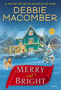Debbie Macomber — Merry and Bright