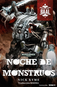 Nick Kyme — Noche de Monstruos