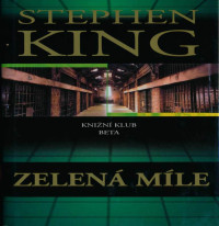 Stephen King — Zelená míle