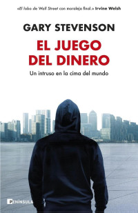 Gary Stevenson — El juego del dinero