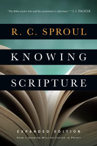 R. C. Sproul — Knowing Scripture