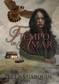 ELENA GARQUIN — TIEMPO DE AMAR