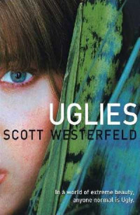 Scott Westerfeld — Uglies