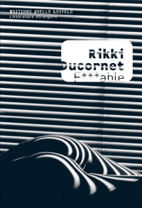 Rikki Ducornet [Ducornet, Rikki] — F***ble