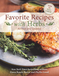 Dawn Ranck Hower, Phyllis Good — Favorite Recipes with Herbs
