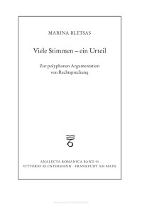 Marina Bletsas — Viele Stimmen – ein Urteil. Zur polyphonen Argumentation von Rechtsprechung