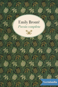 Emily Brontë — Poesía completa