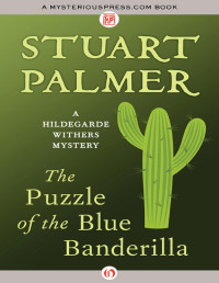 Stuart Palmer — Puzzle of the Blue Banderilla