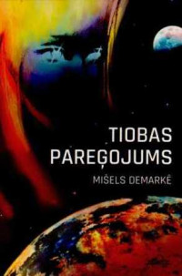 Mišels Demarke — Tiobas pareģojums